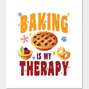 BAKING IS MY THERAPY CULINARY ART ARTISAN BAKERY BAKED GOODS Posters and Art